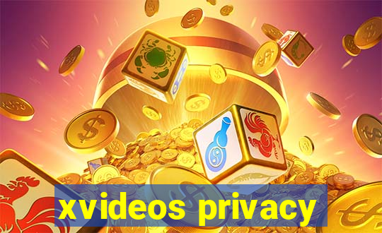 xvideos privacy